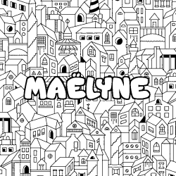 Coloring page first name MAËLYNE - City background