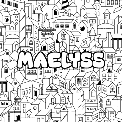 Coloring page first name MAELYSS - City background