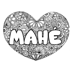 Coloring page first name MAHÉ - Heart mandala background