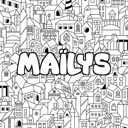 Coloring page first name MAÏLYS - City background