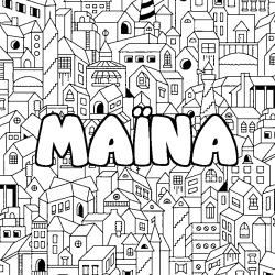 Coloring page first name MAÏNA - City background