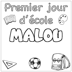 Coloring page first name MALOU - School First day background