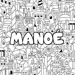 Coloring page first name MANOÉ - City background