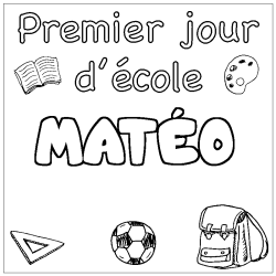 Coloring page first name MATÉO - School First day background