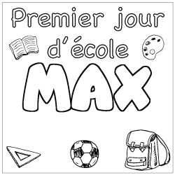 Coloring page first name MAX - School First day background