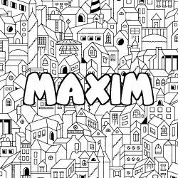 Coloring page first name MAXIM - City background