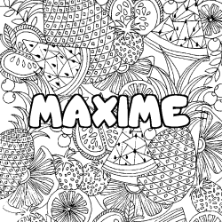 Coloring page first name MAXIME - Fruits mandala background