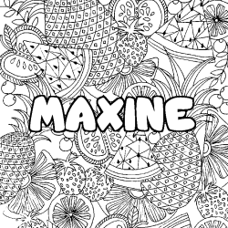 Coloring page first name MAXINE - Fruits mandala background