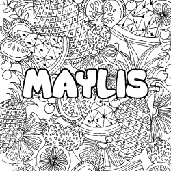 Coloring page first name MAYLIS - Fruits mandala background