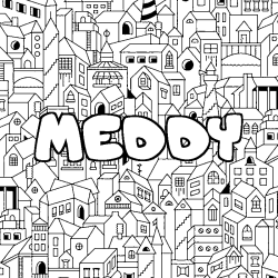 Coloring page first name MEDDY - City background