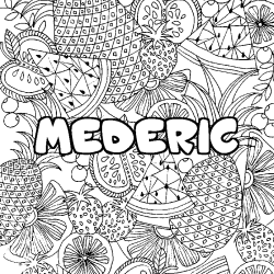 Coloring page first name MEDERIC - Fruits mandala background
