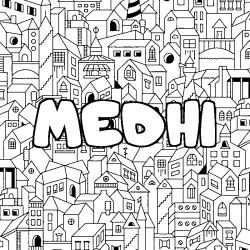 Coloring page first name MEDHI - City background