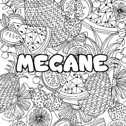 Coloring page first name MEGANE - Fruits mandala background