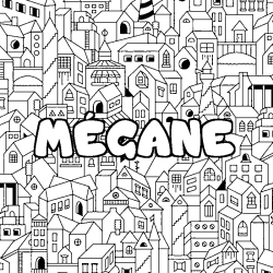 Coloring page first name MÉGANE - City background