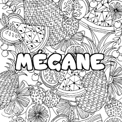 Coloring page first name MÉGANE - Fruits mandala background