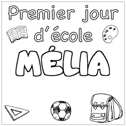 Coloring page first name MÉLIA - School First day background