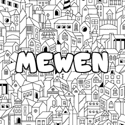 Coloring page first name MEWEN - City background