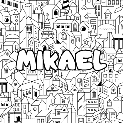 Coloring page first name MIKAEL - City background