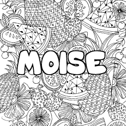 Coloring page first name MOISE - Fruits mandala background