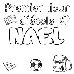 Coloring page first name NAEL - School First day background
