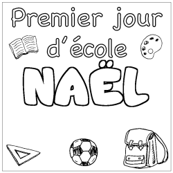 Coloring page first name NAËL - School First day background