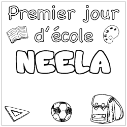 Coloring page first name NEELA - School First day background
