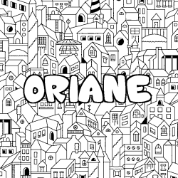 Coloring page first name ORIANE - City background