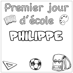 Coloring page first name PHILIPPE - School First day background