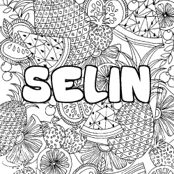 Coloring page first name SELIN - Fruits mandala background