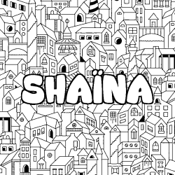 Coloring page first name SHAÏNA - City background