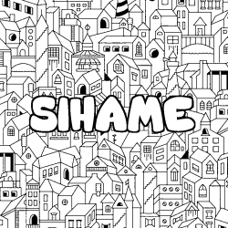 Coloring page first name SIHAME - City background