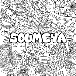 Coloring page first name SOUMEYA - Fruits mandala background