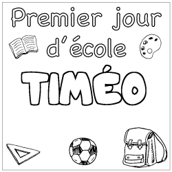 Coloring page first name TIMÉO - School First day background