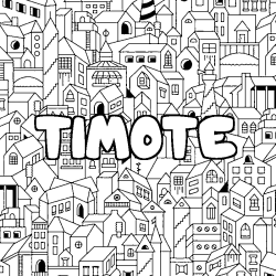 Coloring page first name TIMOTE - City background