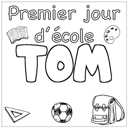Coloring page first name TOM - School First day background