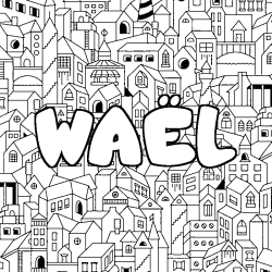 Coloring page first name WAËL - City background