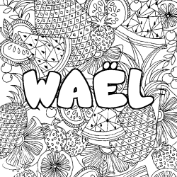 Coloring page first name WAËL - Fruits mandala background