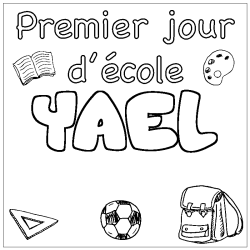 Coloring page first name YAEL - School First day background