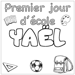 Coloring page first name YAËL - School First day background