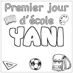 Coloring page first name YANI - School First day background