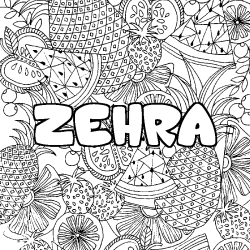 Coloring page first name ZEHRA - Fruits mandala background