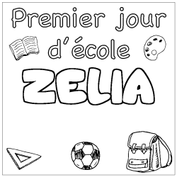 Coloring page first name ZELIA - School First day background