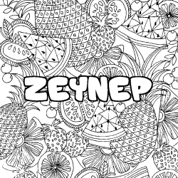 Coloring page first name ZEYNEP - Fruits mandala background