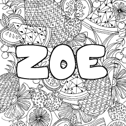 Coloring page first name ZOE - Fruits mandala background