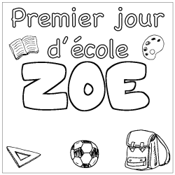 Coloring page first name ZOE - School First day background