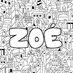 Coloring page first name ZOÉ - City background