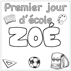 Coloring page first name ZOÉ - School First day background