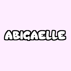 Coloring page first name ABIGAELLE