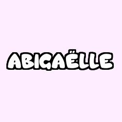 Coloring page first name ABIGAËLLE