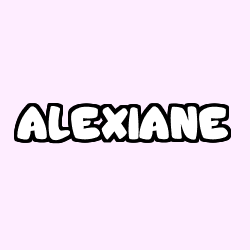 Coloring page first name ALEXIANE